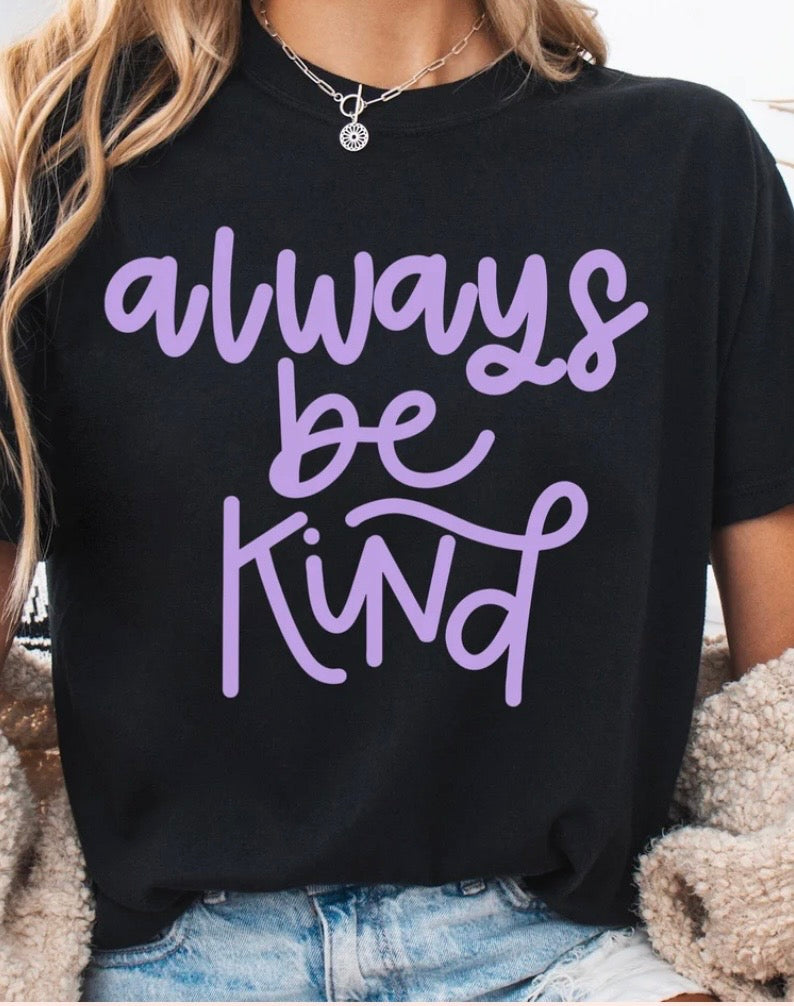 Always be kind