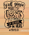 Lose my mind